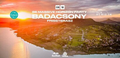 Be Massive Horizon Party - Badacsony - frissTerasz