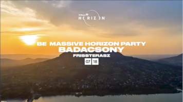 Be Massive Horizon Party Badacsony - frissTerasz