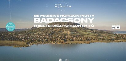 Be Massive Horizon Party Badacsony - frissTerasz - Daytime Open Air Party