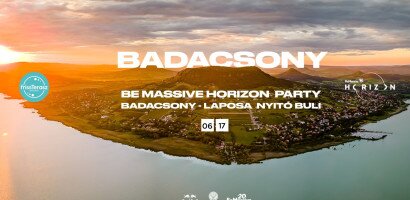 Be Massive Horizon Party Badacsony - frissTerasz - Daytime Open Air Party
