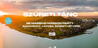 Be Massive Horizon Szüreti tánc - Badacsony - Laposa Szüreti hétvége