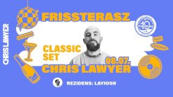 Napkeltétől Tónyugtáig X Chris Lawyer - Classic Set