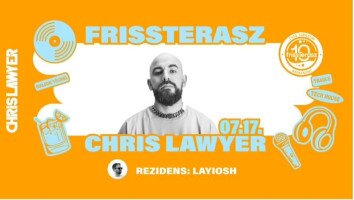 Napkeltétől Tónyugtáig X Chris Lawyer