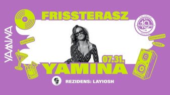 Napkeltétől Tónyugtáig X Yamina